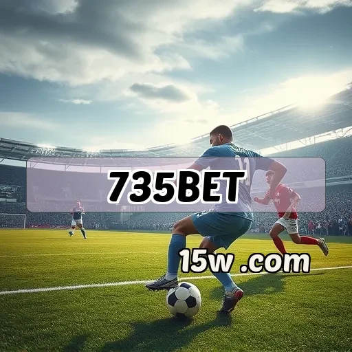 735bet.com Apostas Esportivas